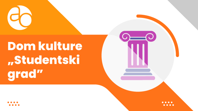 Dom kulture Studentski grad Novi Beograd Dom kulture Studentski grad Novi Beograd