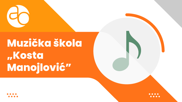 Muzička škola Kosta Manojlović Smederevo Muzička škola Kosta Manojlović Smederevo