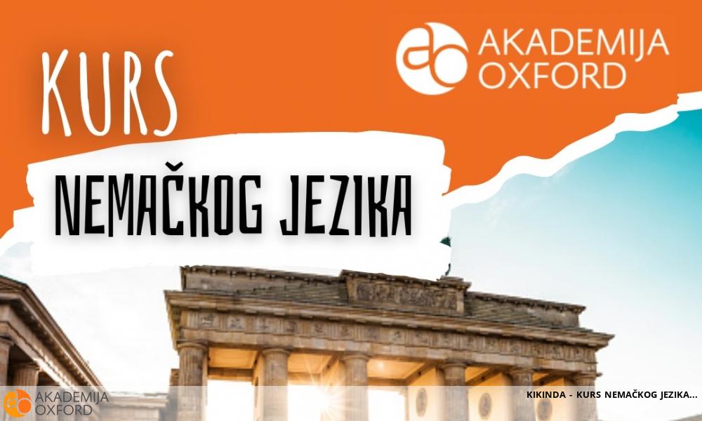 KIKINDA - KURS NEMAČKOG JEZIKA KIKINDA - KURS NEMAČKOG JEZIKA