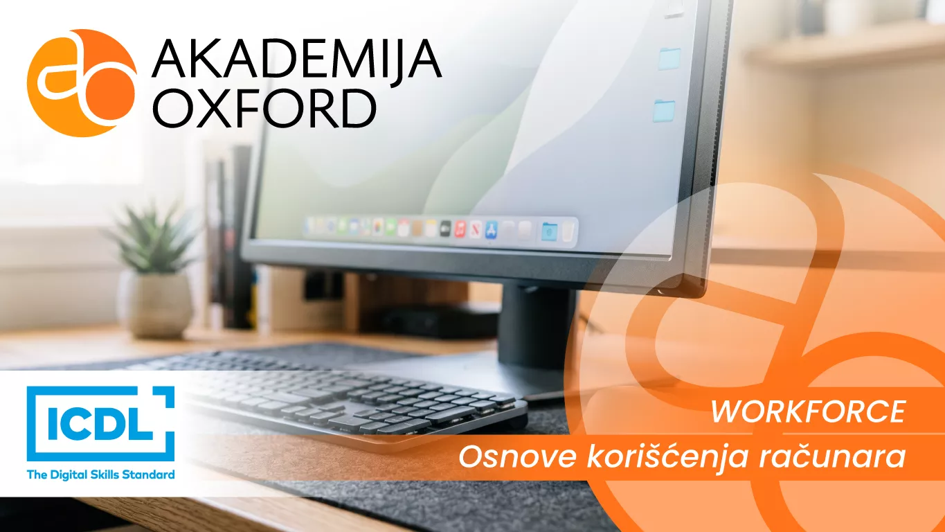 ICDL Workforce - Osnove korišćenja računara ICDL Workforce - Osnove korišćenja računara