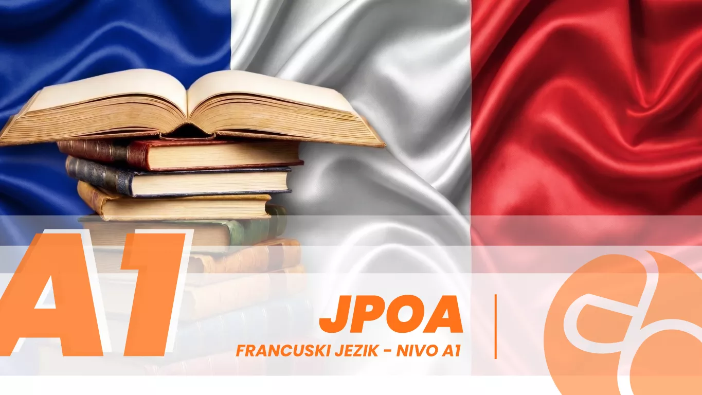 JPOA - Francuski jezik - nivo A1 JPOA - Francuski jezik - nivo A1