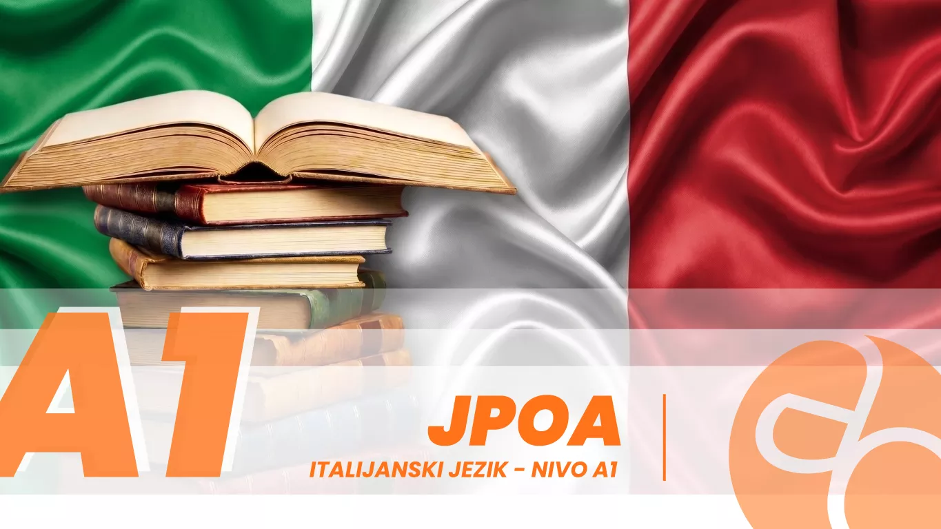JPOA - Italijanski jezik - nivo A1 JPOA - Italijanski jezik - nivo A1
