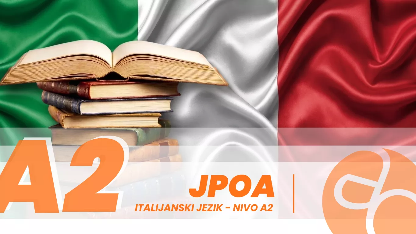 JPOA - Italijanski jezik - nivo A2 JPOA - Italijanski jezik - nivo A2