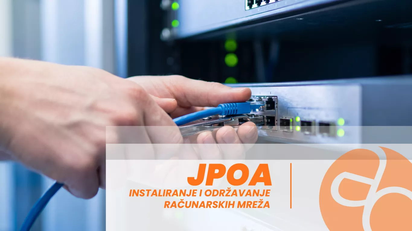 JPOA - Obuka za instaliranje i održavanje računarskih mreža JPOA - Obuka za instaliranje i održavanje računarskih mreža