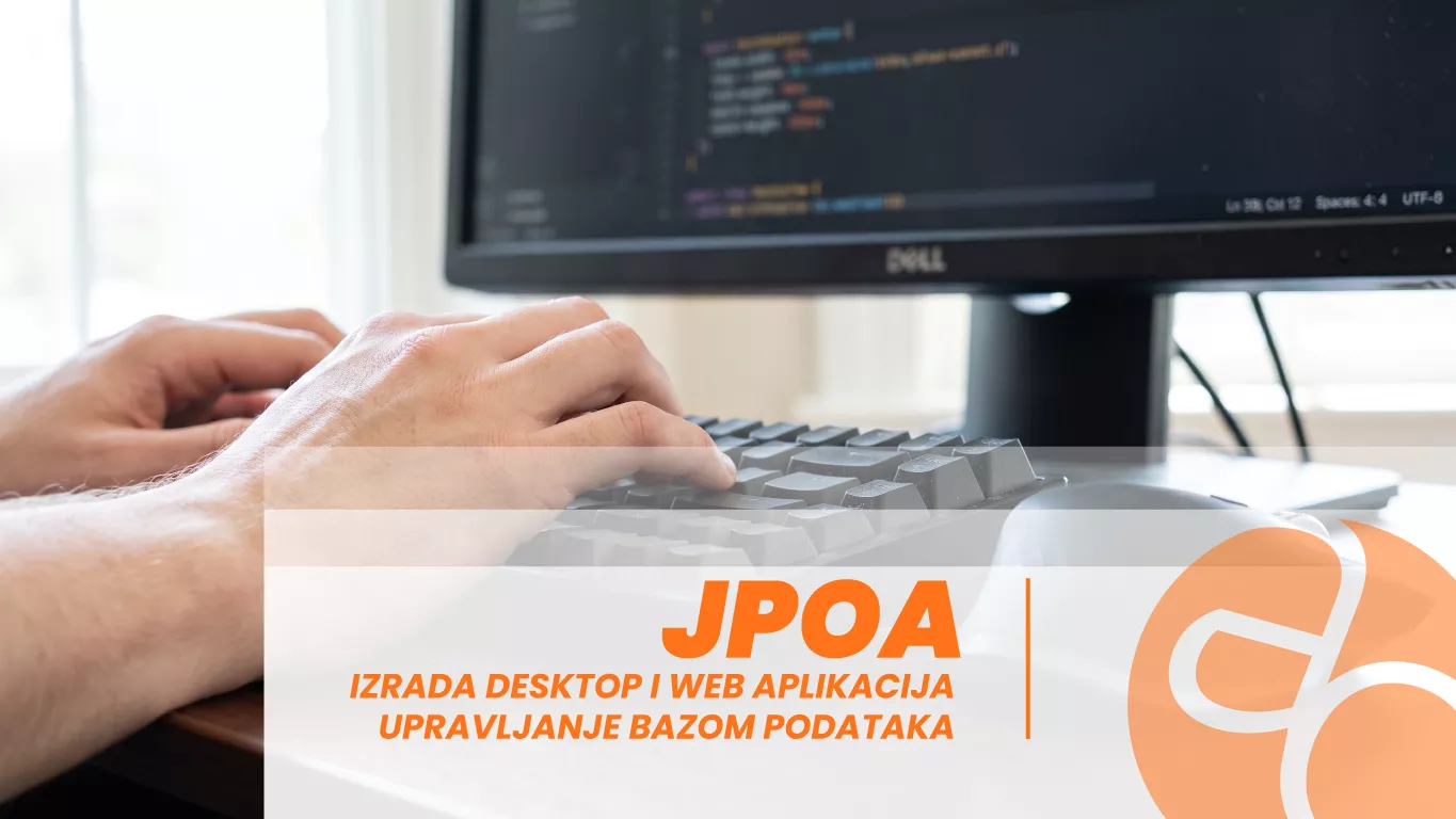JPOA - Obuka za izradu desktop i web aplikacija i upravljanje bazom podataka JPOA - Obuka za izradu desktop i web aplikacija i upravljanje bazom podataka