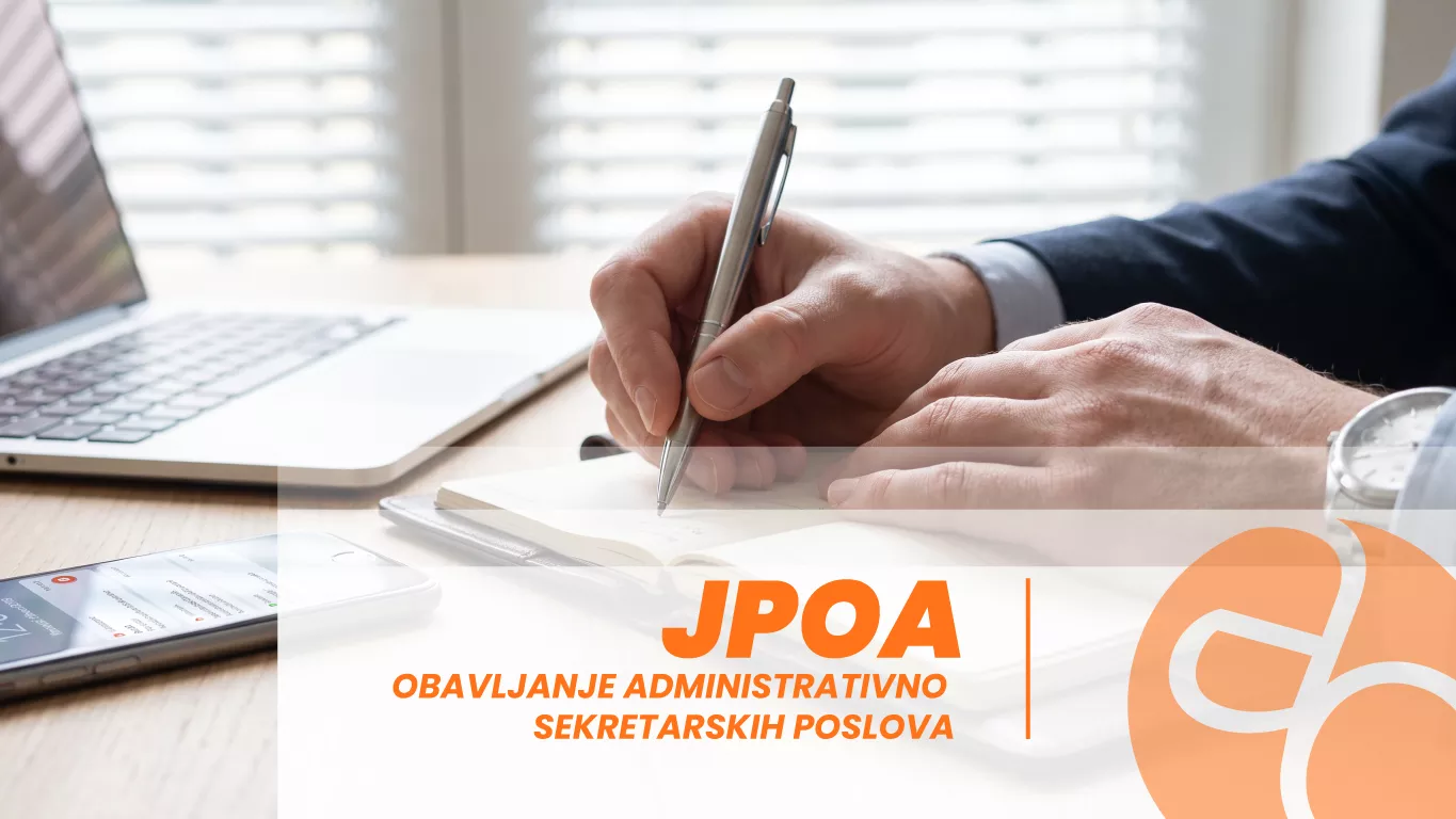 JPOA - Obuka za obavljanje administrativno-sekretarskih poslova JPOA - Obuka za obavljanje administrativno-sekretarskih poslova
