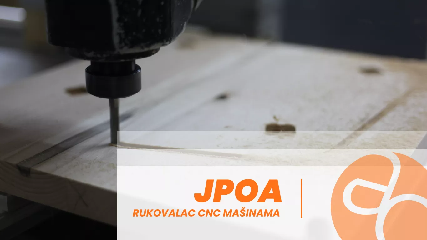 JPOA - Rukovalac CNC mašinama JPOA - Rukovalac CNC mašinama
