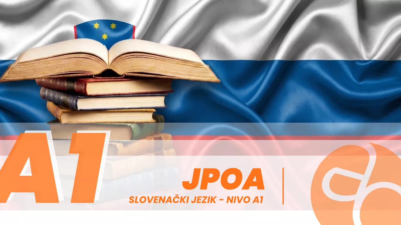 JPOA - Slovenački jezik - nivo A1 JPOA - Slovenački jezik - nivo A1