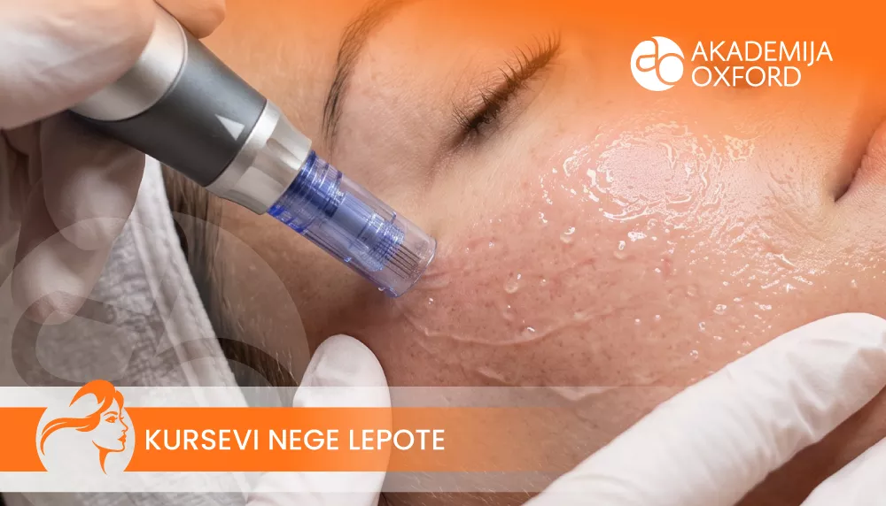 Obuka za tretman mikroiglicama - Akademija Oxford Obuka za tretman mikroiglicama - Akademija Oxford
