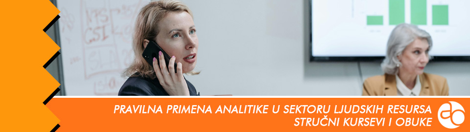 Kurs i obuka - Naučite kako da primenjujete pravilno analitiku u sektoru ljudskih resursa