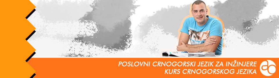 Kurs poslovnog crnogorskog jezika za inžinjere