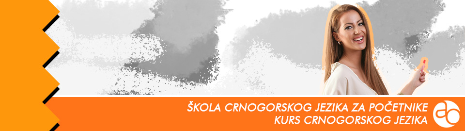 Kurs crnogorskog jezika za početnike