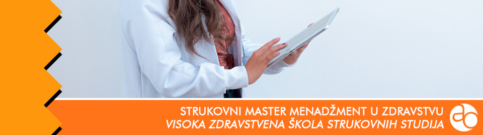 Visoka zdravstvena škola strukovnih studija - Strukovni master menadžment u zdravstvu - master studije