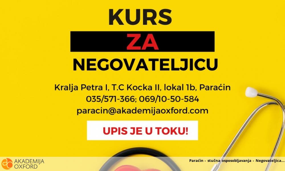 Paraćin - stučna osposobljavanja - Negovateljica