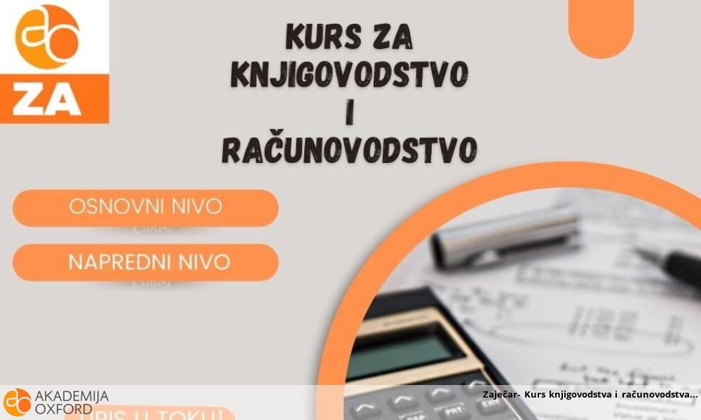 Zaječar- Kurs knjigovodstva i računovodstva