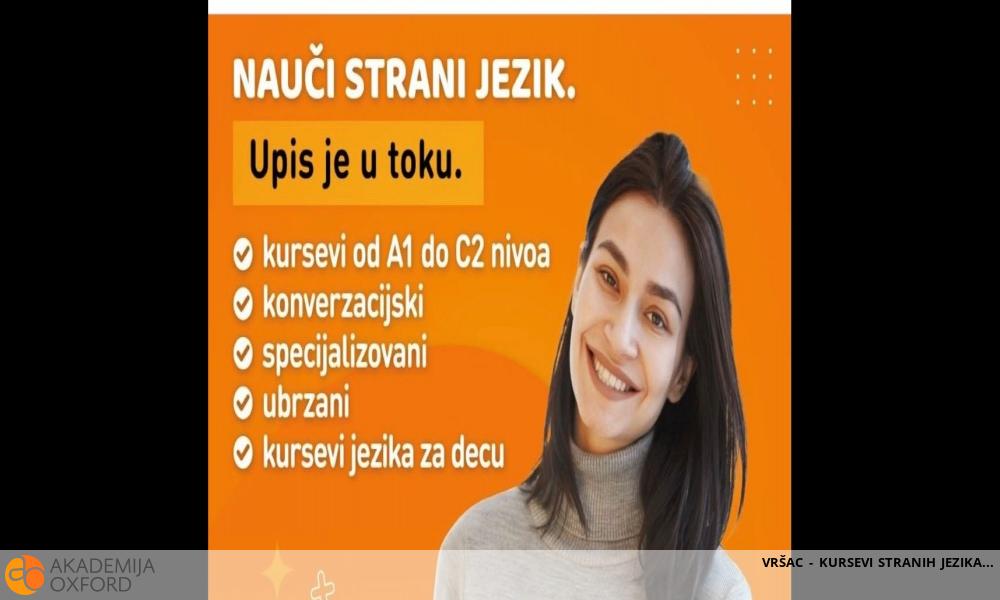 VRŠAC - KURSEVI STRANIH JEZIKA