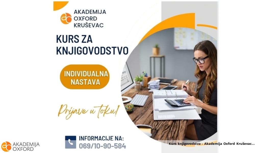 Kurs knjigovodstva - Akademija Oxford Kruševac