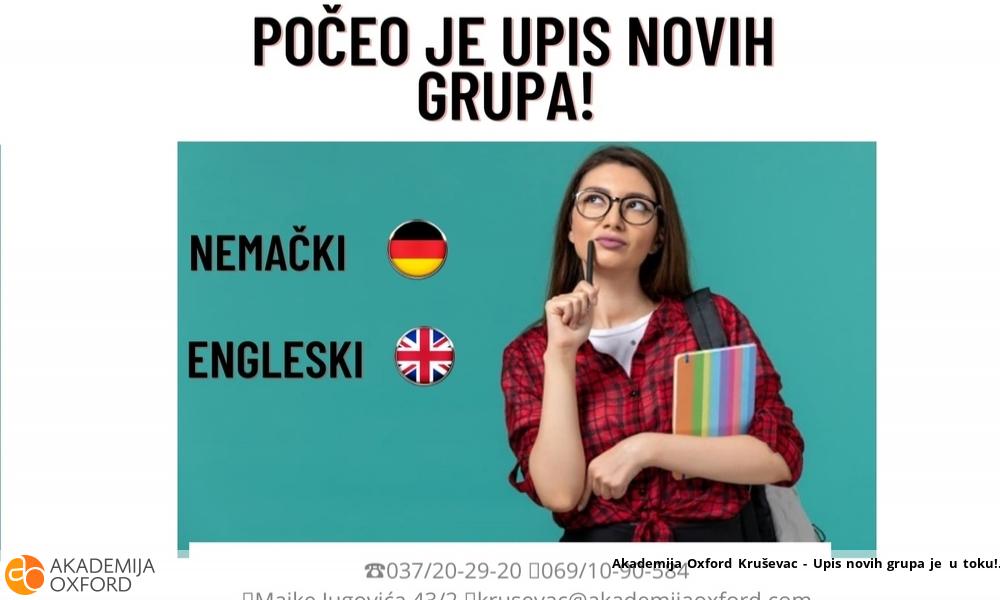 Akademija Oxford Kruševac - Upis novih grupa je u toku!