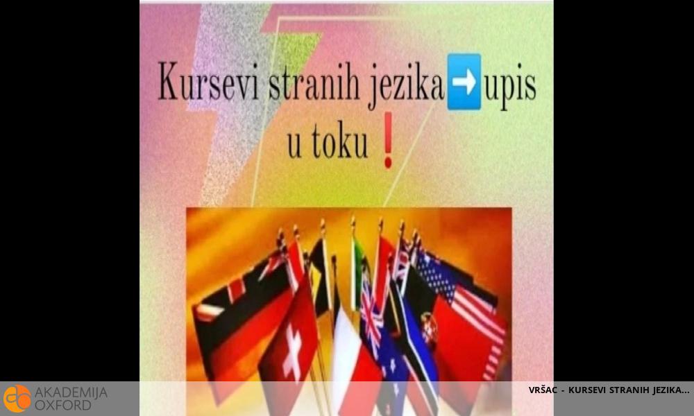 VRŠAC - KURSEVI STRANIH JEZIKA