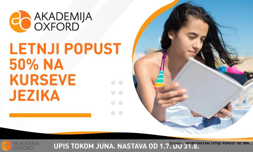 Ćuprija - NEVEROVATAN LETNJI POPUST OD 50% 