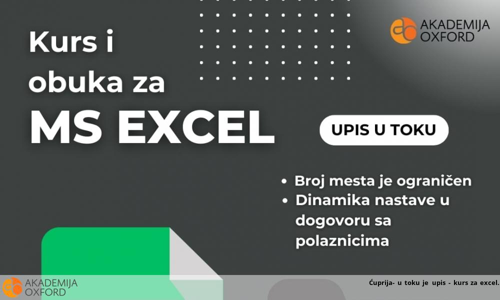 Ćuprija- u toku je upis - kurs za excel