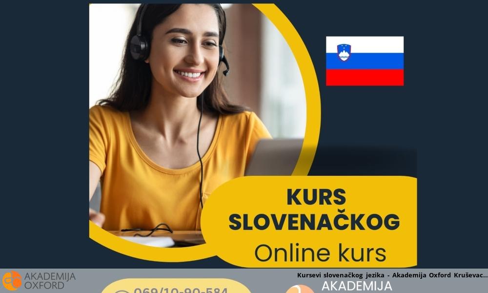 Kursevi slovenačkog jezika - Akademija Oxford Kruševac