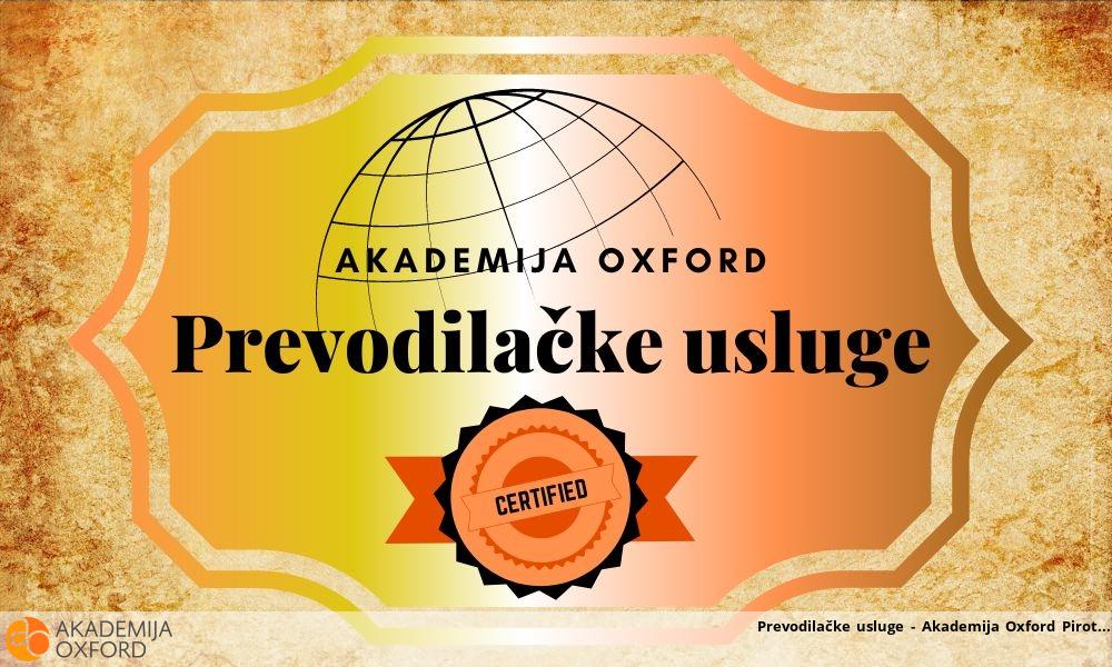 Prevodilačke usluge - Akademija Oxford Pirot