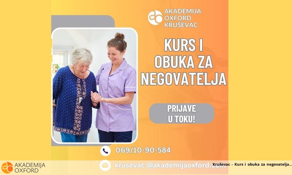 Kruševac - Kurs i obuka za negovatelja