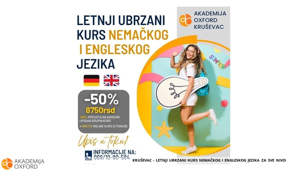 KRUŠEVAC - LETNJI UBRZANI KURS NEMAČKOG I ENGLESKOG JEZIKA ZA SVE NIVOE