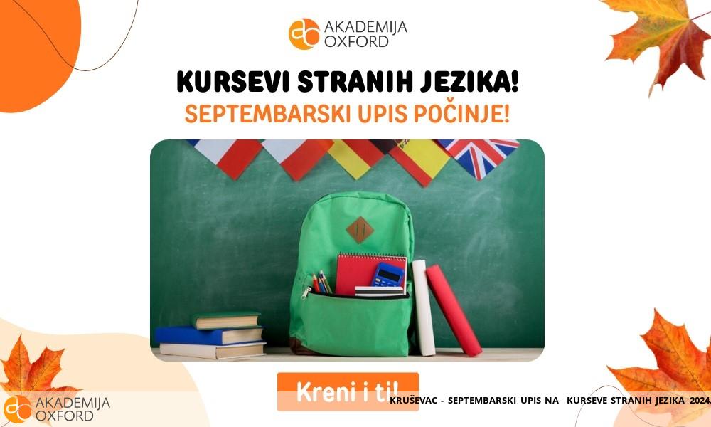 KRUŠEVAC - SEPTEMBARSKI UPIS NA  KURSEVE STRANIH JEZIKA 2024