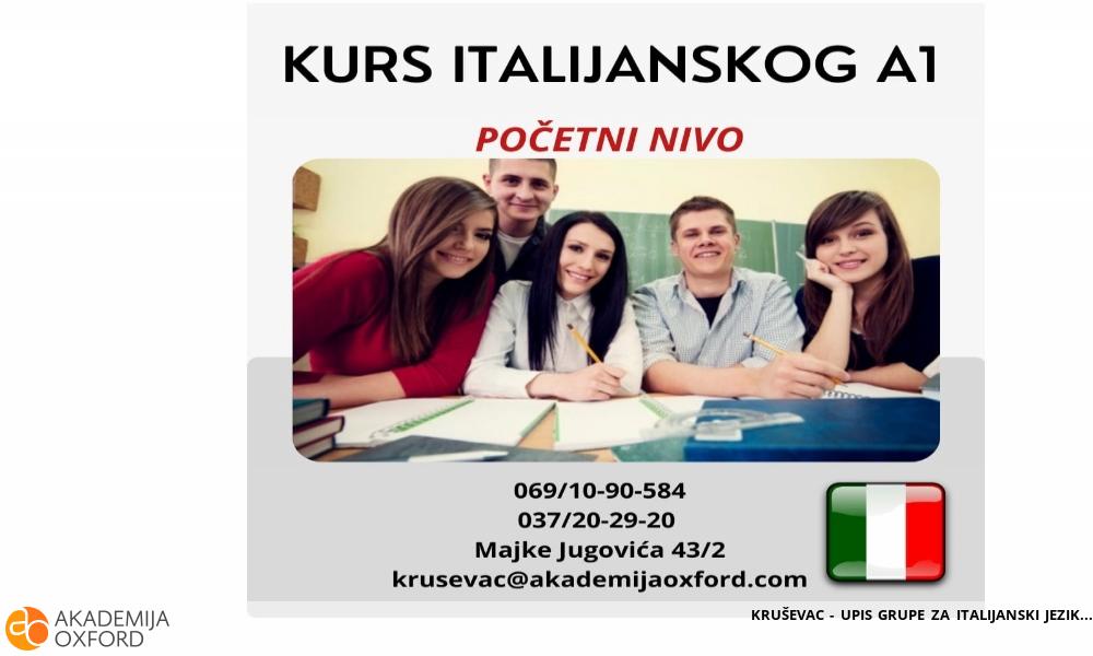 KRUŠEVAC - UPIS GRUPE ZA ITALIJANSKI JEZIK