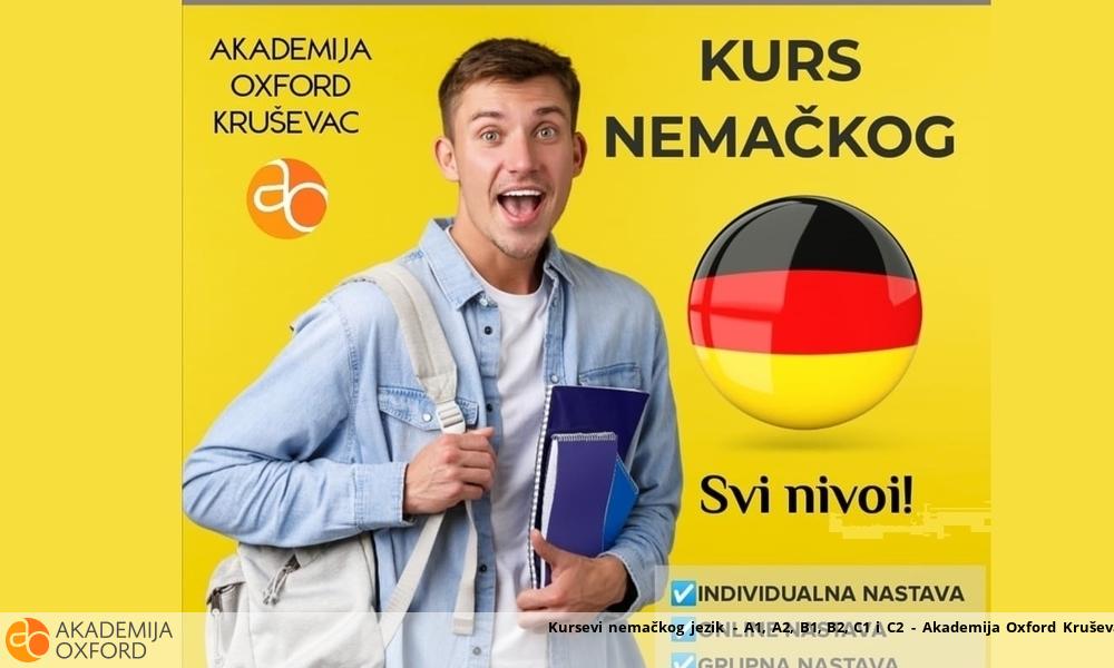 Kursevi nemačkog jezik - A1, A2, B1, B2, C1 i C2 - Akademija Oxford Kruševac