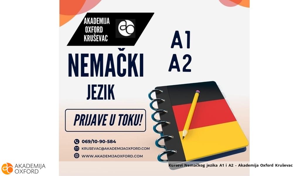 Kursevi Nemačkog jezika A1 i A2 - Akademija Oxford Kruševac