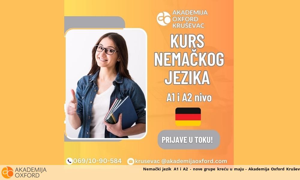 Nemački jezik A1 i A2 - nove grupe kreću u maju - Akademija Oxford Kruševac