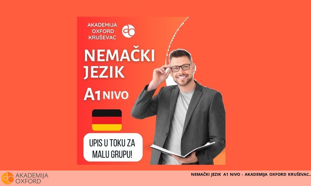 NEMAČKI JEZIK A1 NIVO - AKADEMIJA OXFORD KRUŠEVAC