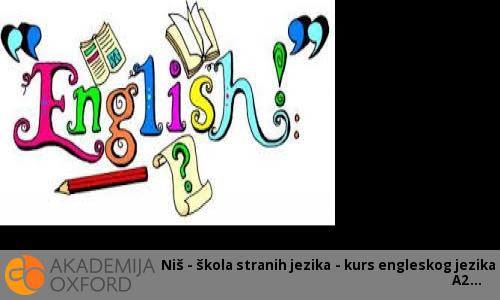 Niš - škola stranih jezika - kurs engleskog jezika A2