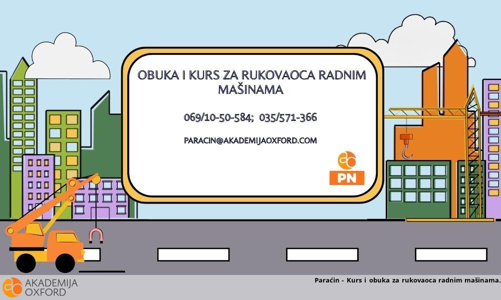 Paraćin - Kurs i obuka za rukovaoca radnim mašinama