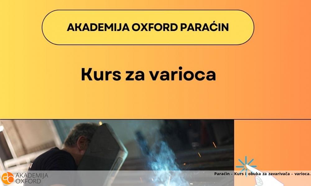 Paraćin - Kurs i obuka za zavarivača - varioca