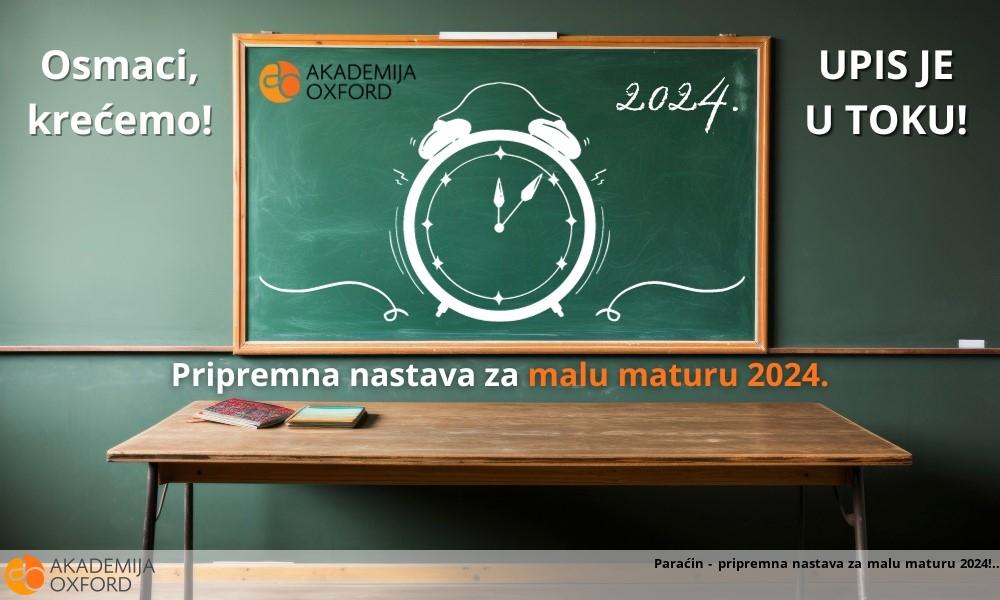 Paraćin - pripremna nastava za malu maturu 2024!