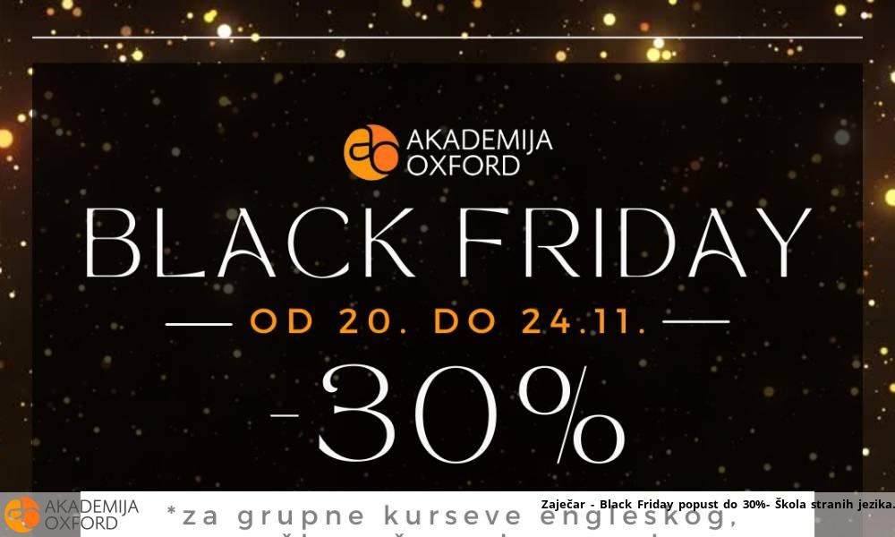 Zaječar - Black Friday popust do 30%- Škola stranih jezika