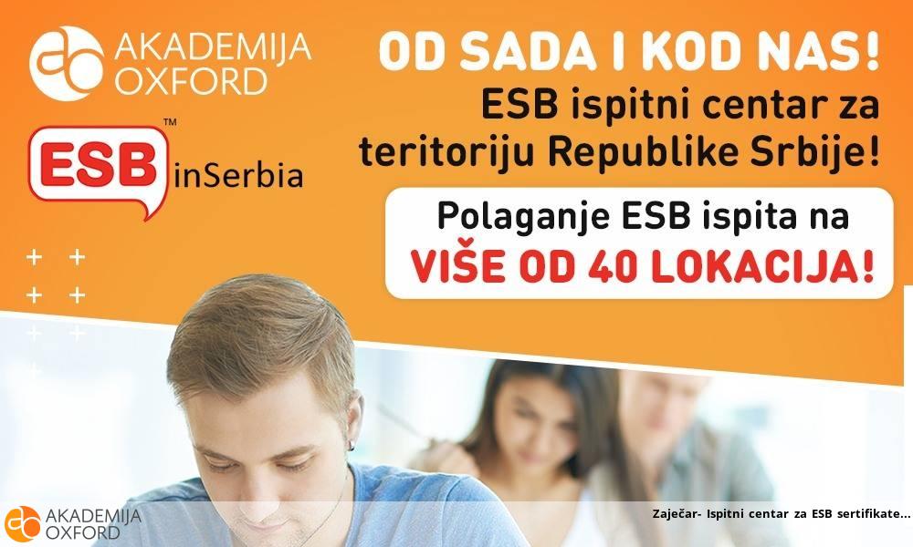 Zaječar- Ispitni centar za ESB sertifikate