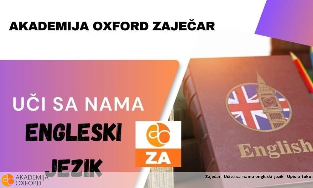 Zaječar- Učite sa nama engleski jezik- Upis u toku