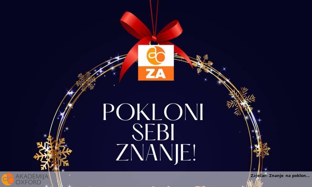 Zaječar- Znanje na poklon